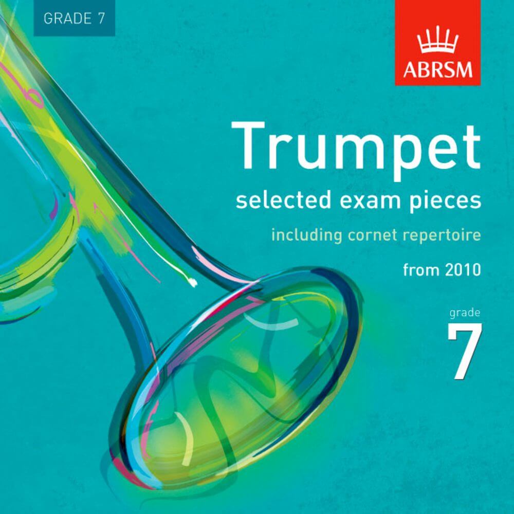 Selected Trumpet Exam Pieces, from 2010, Grade 7