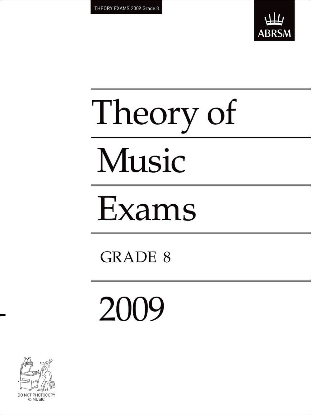 Theory of Music Exams, Grade 8, 2009