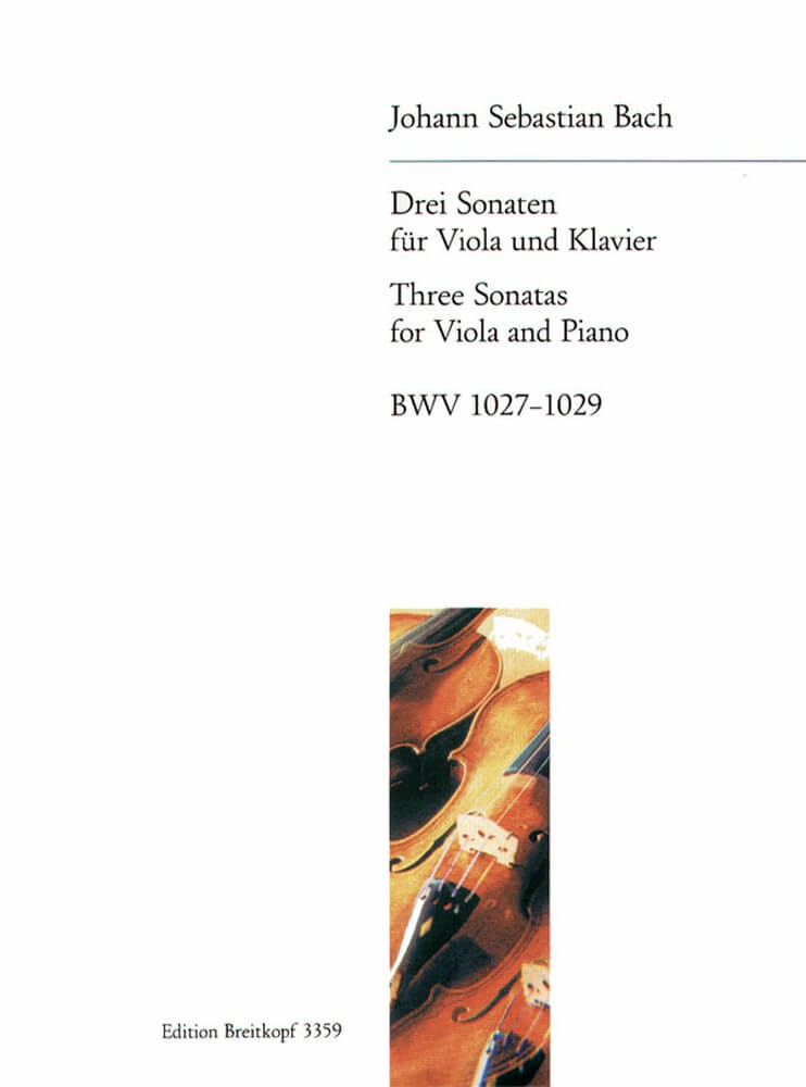 Drei Sonaten BWV 1027-1029