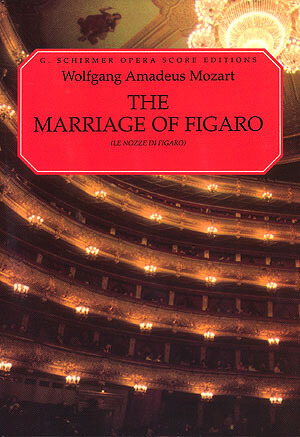 The Marriage of Figaro (Le Nozze di Figaro)