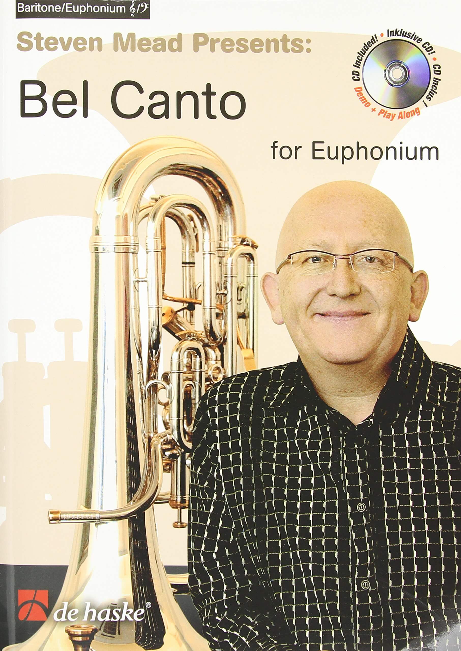 Steven Mead Presents: Bel Canto for Euphonium