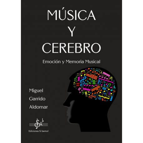 Música y cerebro. Emoción y memoria musical