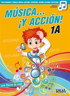 Música… ¡Y acción! 1A Audio mp3 descargable .Ponce de Leon