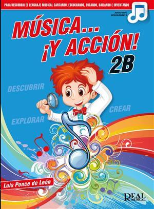 Música… ¡Y acción! 2B Audio mp3 descargable .Ponce de Leon