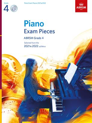 Selected Piano Exam Pieces:2021-2022 Grade 4+CD