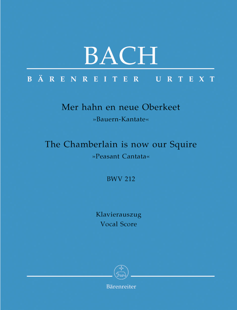 The Chamberlain is now our Squire BWV212 'Peasant Cantata'.