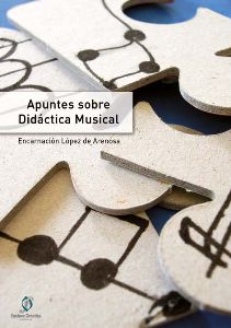 Apuntes sobre didáctica musical. Encarnación López de Arenosa
