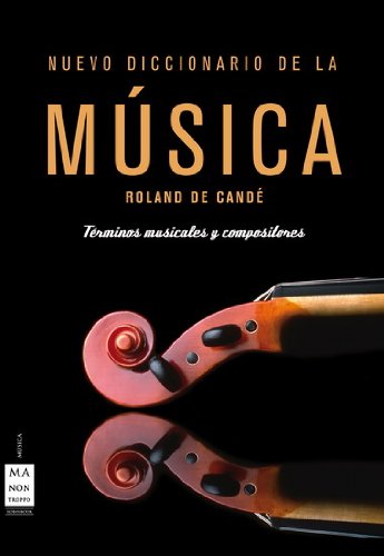 Nuevo Diccionario De La Musica Vol.1 (Terminos Musicales)