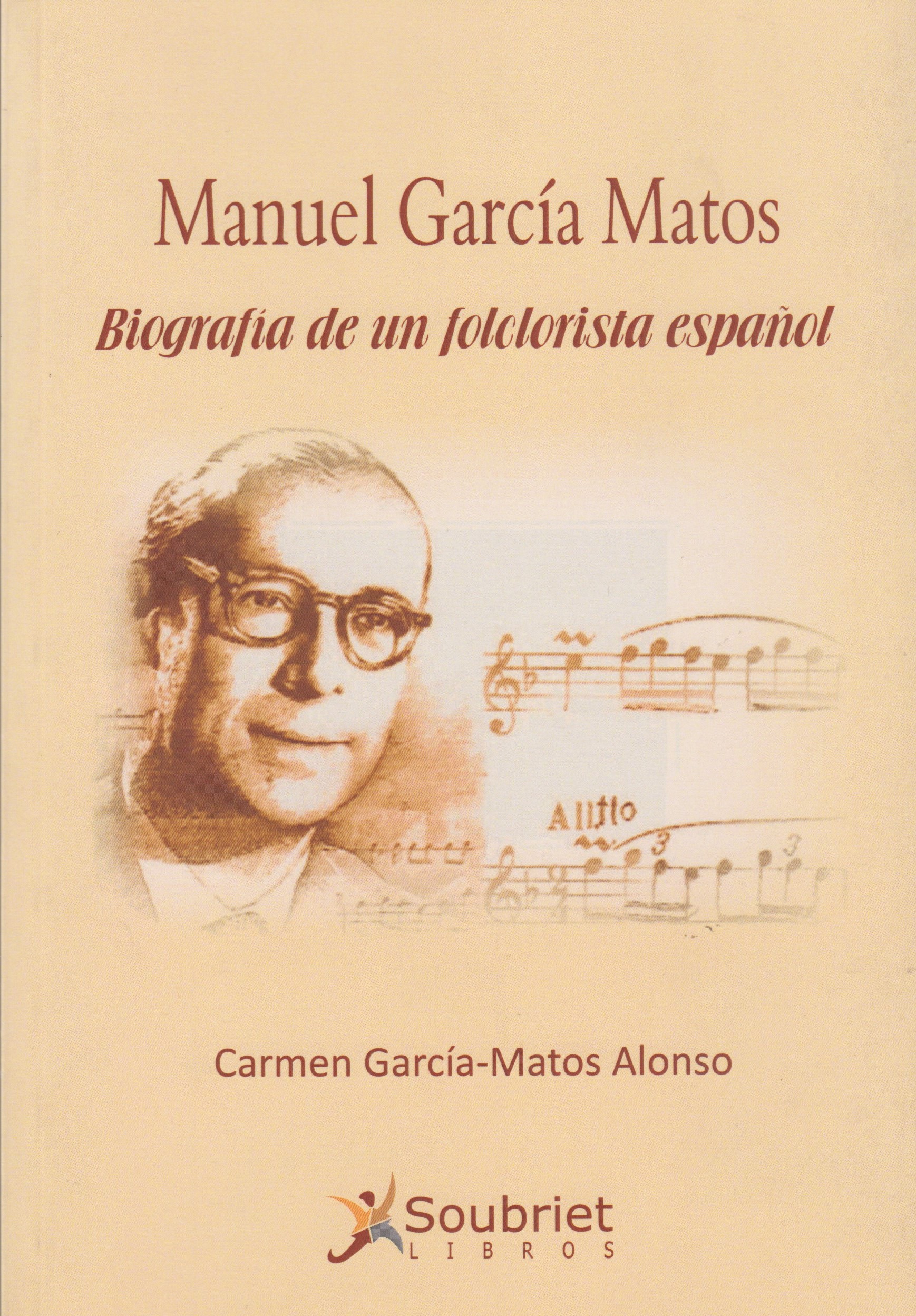 Manuel Garcia Matos. Biografia de un folclorista español