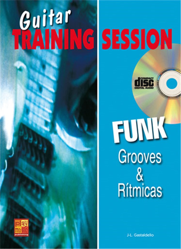 Guitar Training Session: Grooves & Rítmicas Funk