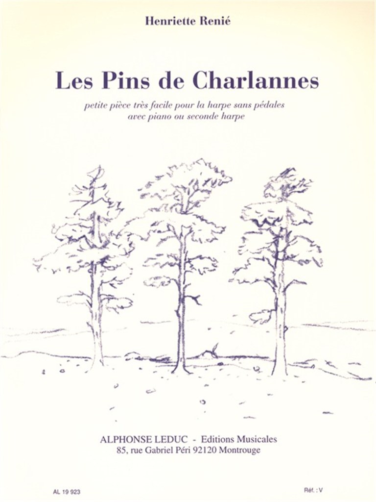 Henriette Renie: Pine trees of Charlannes.Lever Harp and Pia