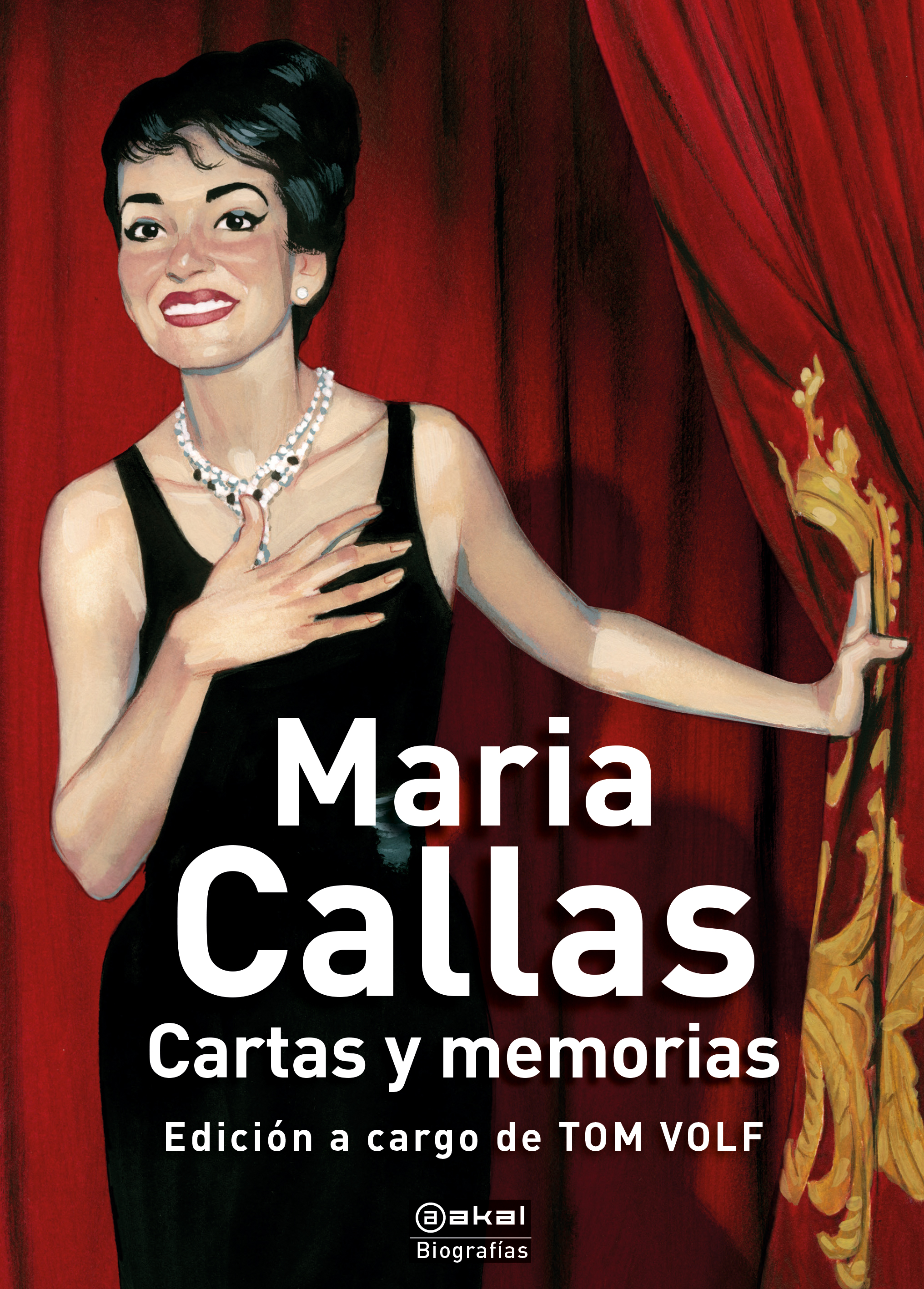 Maria Callas ,Cartas y Memorias .Volf