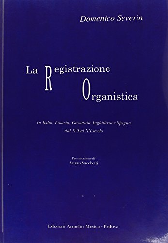 La Registrazione Organistica