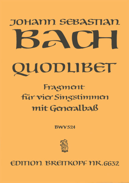 Quodlibet BWV 524