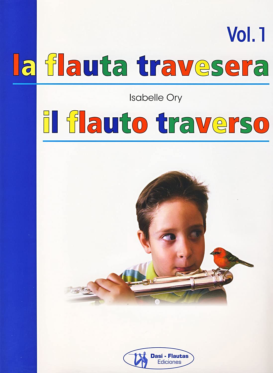La Flauta Travesera Ory Volumen 1 Español/Ingles