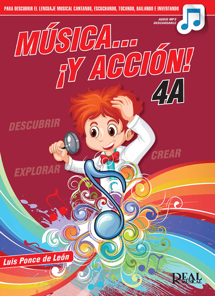 Música… ¡Y acción! 4A Libro de alumno Audio mp3 descargable .Ponce de Leon