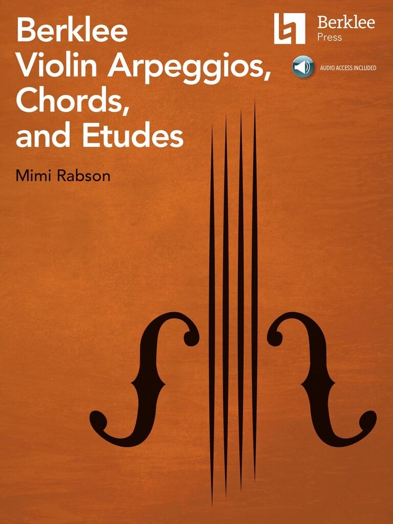 Berklee Violin Arpeggios ,Chords,and Etudes + Audio Online