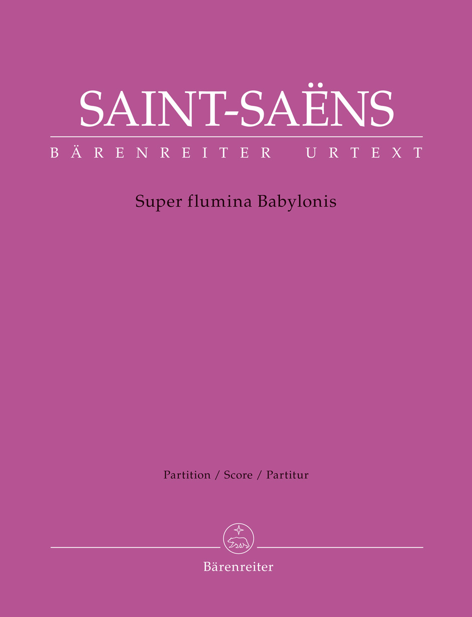 Super flumina Babylonis . Saint-Saëns. Score First edition
