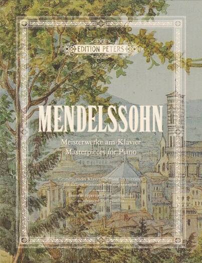 Mendelssohn Masterpieces for Piano. Mendelssohn