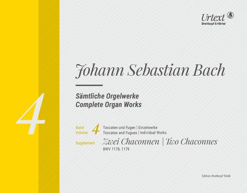 Sämtliche Orgelwerke. Suplement to Vol.4 Two Chaconnes BWV 1178, BWV 1179. Bach